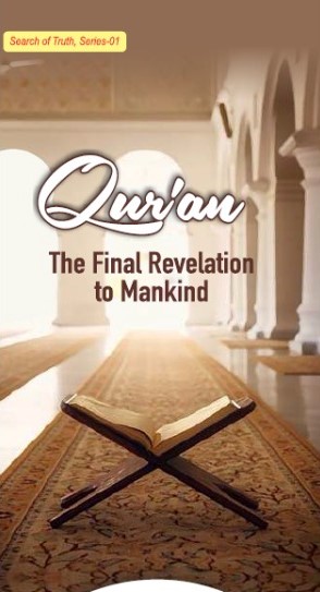 Quran: The Final Revelation to Mankind